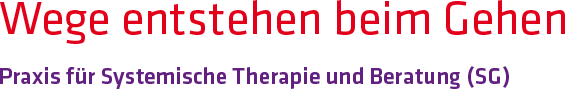 Wege entstehen beim Gehen – Praxis für Systemische Therapie und Beratung (SG)